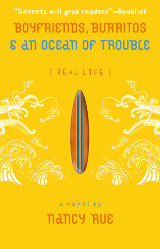 Boyfriends, Burritos and an Ocean of Trouble [9780310714859]