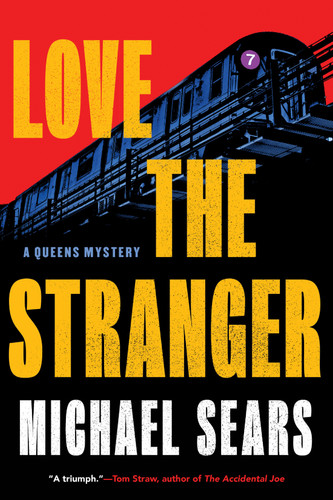 Love the Stranger (A Queens Mystery) book cover by Michael Sears