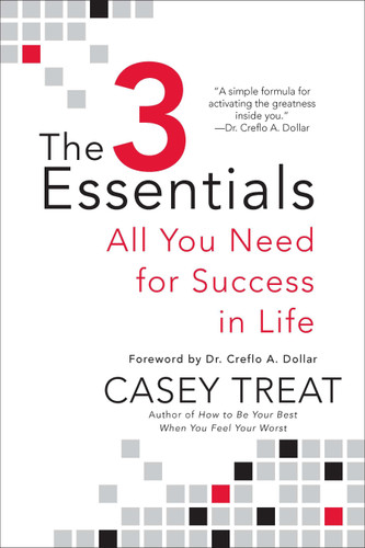 The 3 Essentials: All You Need for Success in Life book cover by Casey Treat