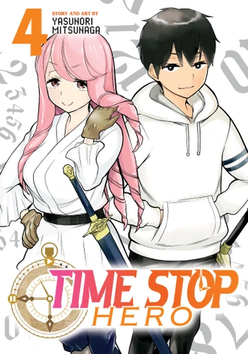 Time Stop Hero Vol. 4 (Time Stop Hero) book cover by Yasunori Mitsunaga