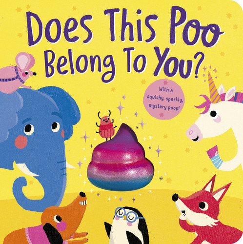 Does This Poo Belong to You?: With a Squishy, Sparkly Mystery Poop book cover by Danielle McLean