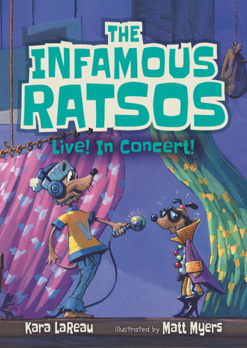 The Infamous Ratsos Live! In Concert! (Infamous Ratsos) book cover by Kara LaReau