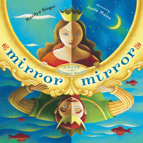 Mirror Mirror: A Book of Reverso Poems book cover by Marilyn Singer