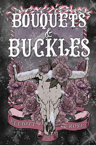 Bouquets and Buckles (Crimson Ridge) book cover by Elliott Rose