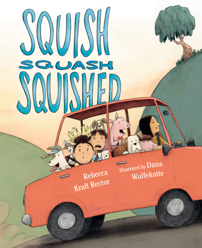Squish Squash Squished book cover by Rebecca Kraft Rector