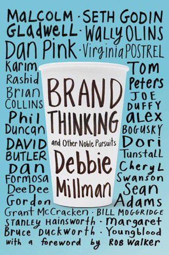 Brand Thinking and Other Noble Pursuits book cover by Debbie Millman