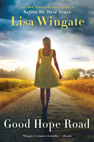 Good Hope Road (Tending Roses) book cover by Lisa Wingate