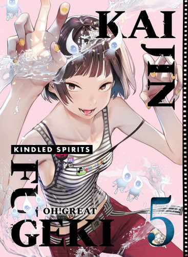 Kaijin Fugeki: Kindled Spirits 5 (Kaijin Fugeki: Kindled Spirits) book cover by Oh!Great