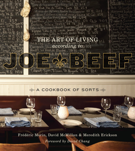 The Art of Living According to Joe Beef: A Cookbook of Sorts book cover by David McMillan, Frederic Morin, Meredith Erickson
