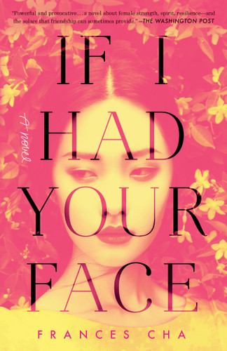 If I Had Your Face: A Novel book cover by Frances Cha