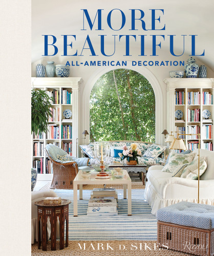 More Beautiful: All-American Decoration book cover by Mark D. Sikes