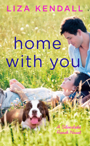 Home with You (A Silverlake Ranch Novel) book cover by Liza Kendall