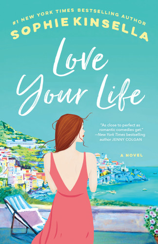 Love Your Life: A Novel book cover by Sophie Kinsella
