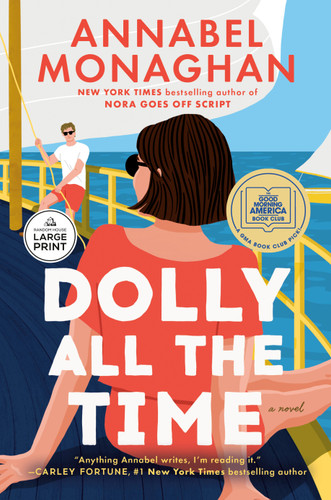Dolly All the Time: A GMA Book Club Pick book cover by Annabel Monaghan