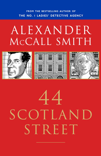 44 Scotland Street: 44 Scotland Street Series (1) (44 Scotland Street Series) book cover by Alexander McCall Smith