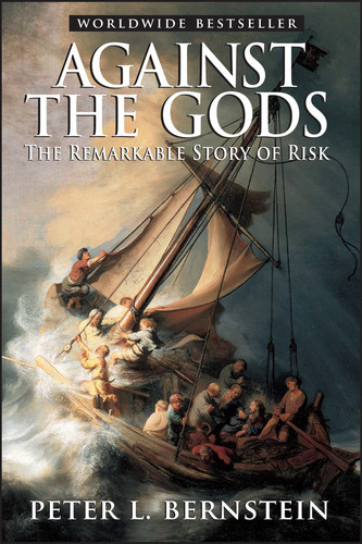 Against the Gods: The Remarkable Story of Risk book cover by Peter L. Bernstein