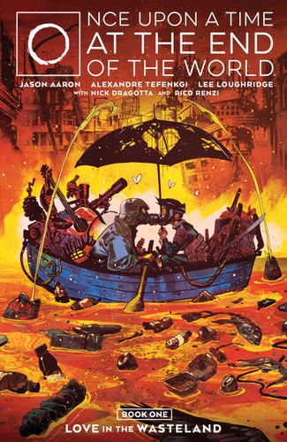 Once Upon a Time at the End of the World Vol. 1 (Once Upon a Time at the End of the World) book cover by Jason Aaron