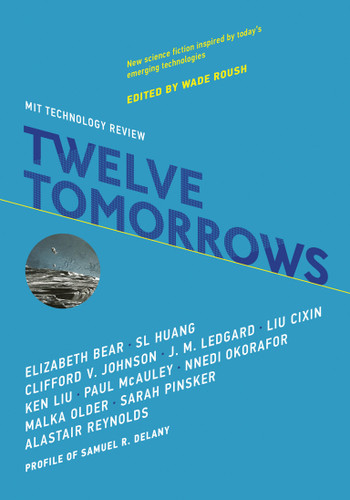 Twelve Tomorrows (Twelve Tomorrows) book cover by 