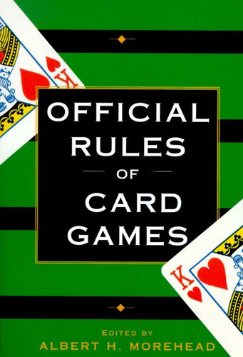 Official Rules of Card Games book cover by Albert H. Morehead