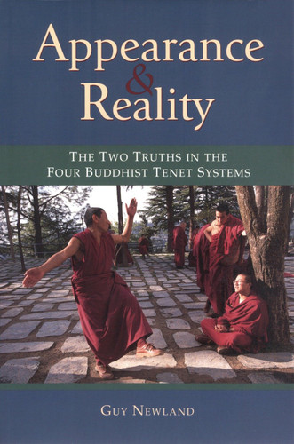 Appearance and Reality: The Two Truths in the Four Buddhist Tenet Systems book cover by Guy Newland