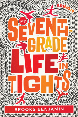 My Seventh-Grade Life in Tights book cover by Brooks Benjamin