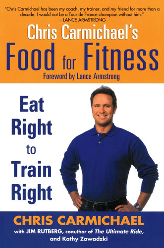 Chris Carmichael's Food for Fitness: Eat Right to Train Right book cover by Chris Carmichael, Jim Rutberg, Kathy Zawadzki