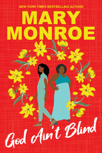 God Ain't Blind (GOD) book cover by Mary Monroe