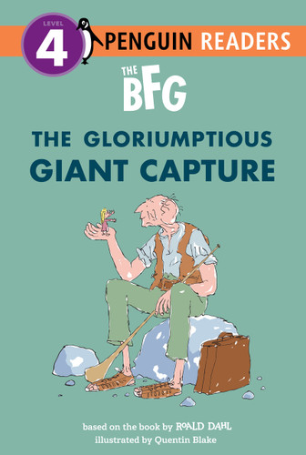 The BFG: The Gloriumptious Giant Capture (Penguin Young Readers, Level 4) book cover by Roald Dahl