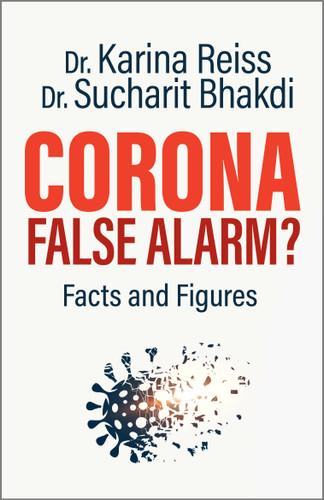 Corona, False Alarm?: Facts and Figures book cover by Karina Reiss, Sucharit Bhakdi