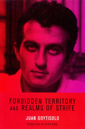 Forbidden Territory and Realms of Strife: The Memoirs of Juan Goytisolo book cover by Juan Goytisolo