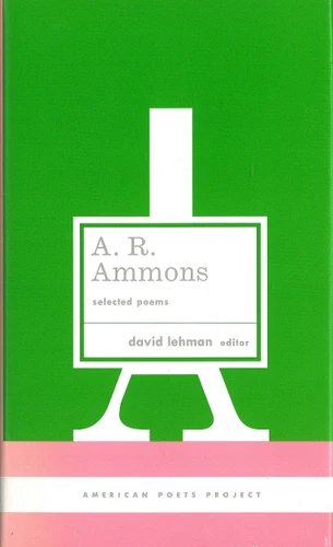 A. R. Ammons: Selected Poems: (American Poets Project #20) (American Poets Project) book cover by A. R. Ammons