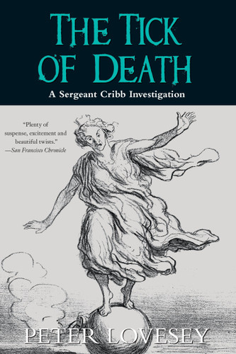The Tick of Death (A Sergeant Cribb Investigation) book cover by Peter Lovesey
