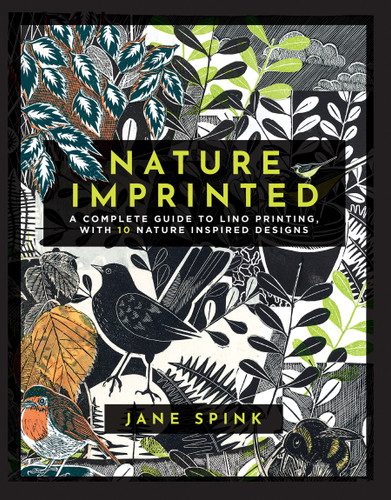 Nature Imprinted: A complete guide to lino printing, with 10 nature inspired designs book cover by Jane Spink