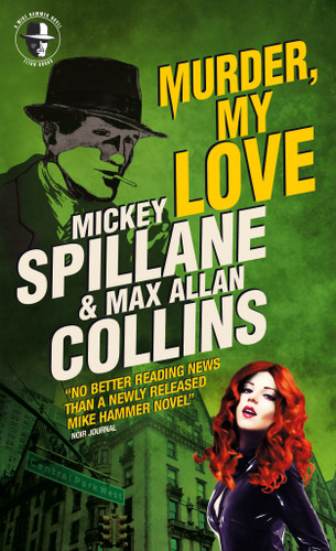 Mike Hammer: Murder, My Love: A Mike Hammer Novel (Mike Hammer) book cover by Max Allan Collins