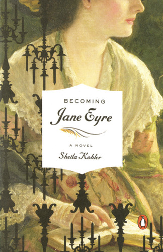 Becoming Jane Eyre: A Novel book cover by Sheila Kohler
