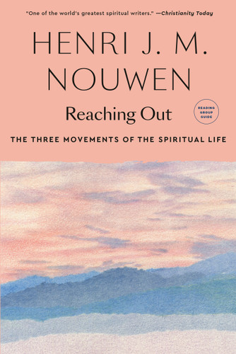 Reaching Out: The Three Movements of the Spiritual Life book cover by Henri J. M. Nouwen
