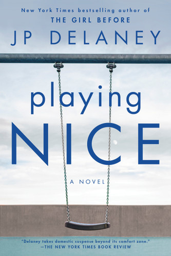 Playing Nice: A Novel book cover by JP Delaney
