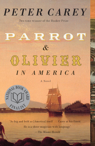 Parrot and Olivier in America (Vintage International) book cover by Peter Carey