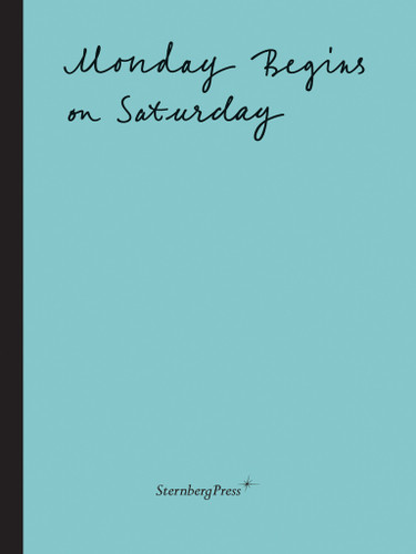 Monday Begins on Saturday book cover by 