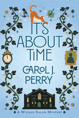 It's About Time (A Wicked Salem Mystery) book cover by Carol J. Perry