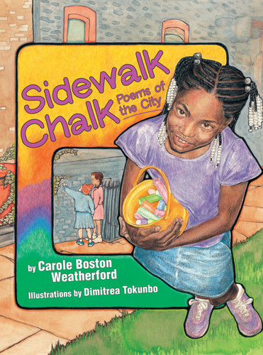 Sidewalk Chalk: Poems of the City book cover by Carole Boston Weatherford