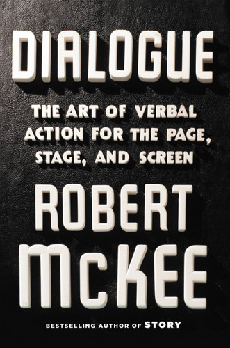 Dialogue: The Art of Verbal Action for Page, Stage, and Screen book cover by Robert McKee