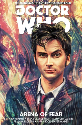 Doctor Who: The Tenth Doctor Vol. 5: Arena of Fear (Doctor Who: The Tenth Doctor) book cover by Nick Abadzis