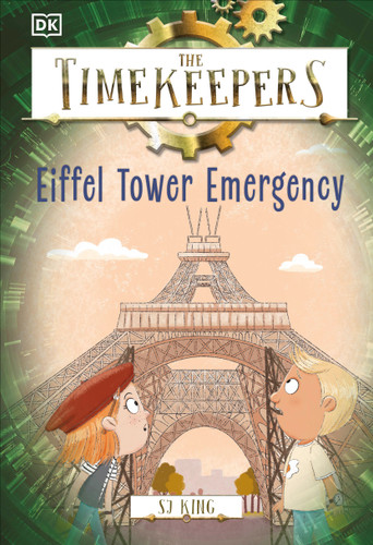 The Timekeepers: Eiffel Tower Emergency (Timekeepers) book cover by SJ King