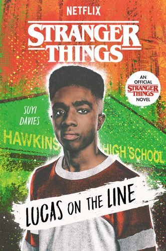 Stranger Things: Lucas on the Line (Stranger Things) book cover by Suyi Davies