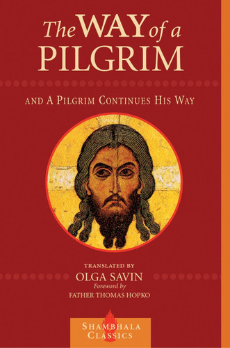 The Way of a Pilgrim and A Pilgrim Continues His Way book cover by 