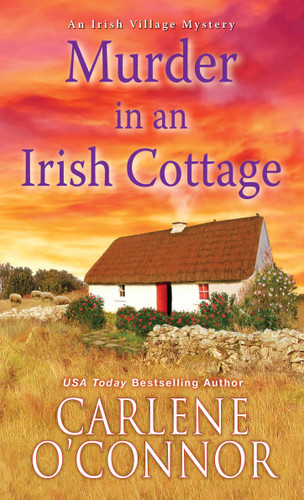 Murder in an Irish Cottage: A Charming Irish Cozy Mystery (An Irish Village Mystery) book cover by Carlene O'Connor