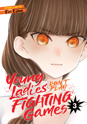 Young Ladies Don't Play Fighting Games Vol. 3 (Young Ladies Don't Play Fighting Games) book cover by Eri Ejima