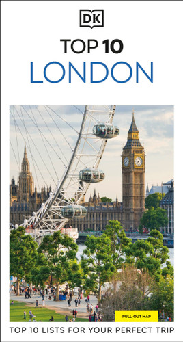 DK Top 10 London: Top 10 lists for your perfect trip, plus an all-weather folded map (Pocket Travel Guide) book cover by DK Travel