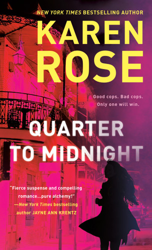 Quarter to Midnight (A New Orleans Novel) book cover by Karen Rose